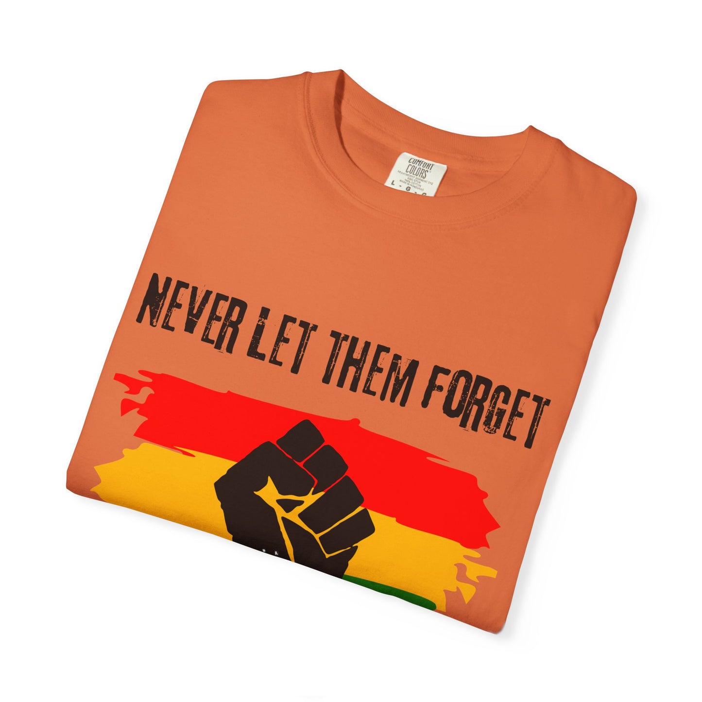 Empowerment Unisex T-Shirt, Never Let Them Forget Tee, African History Clothing, Civil Rights Apparel, Black History Month, [...]